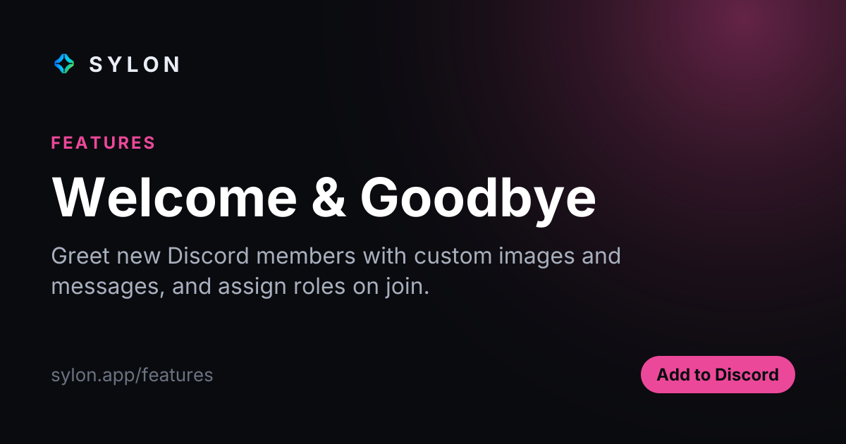 Welcome & Goodbye
